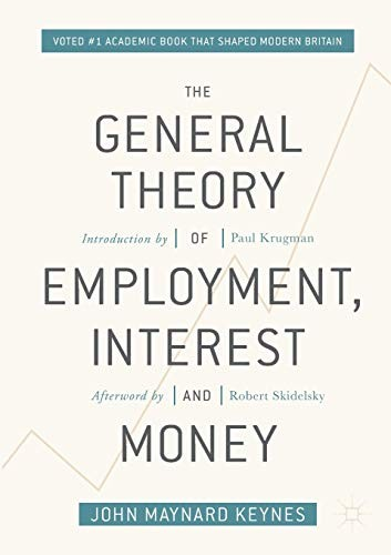 The General Theory of Employment, Interest, and Money