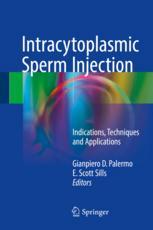 Intracytoplasmic sperm injection : indications, techniques and applications