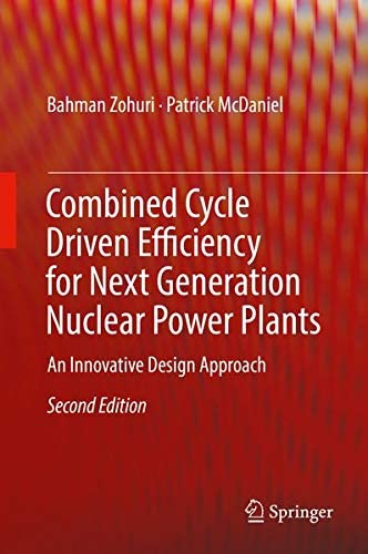 Combined Cycle Driven Efficiency for Next Generation Nuclear Power Plants