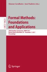 Formal Methods: Foundations and Applications 20th Brazilian Symposium, SBMF 2017, Recife, Brazil, November 29 -- December 1, 2017, Proceedings