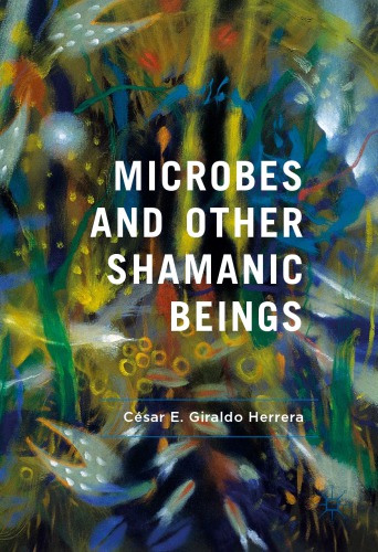 Microbes and Other Shamanic Beings