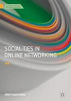 Social ties in online networking