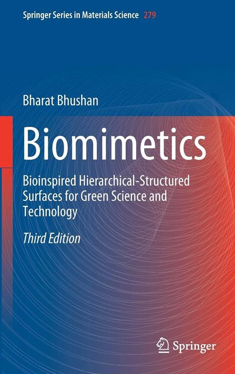 Biomimetics : bioinspired hierarchical-structured surfaces for green science and technology