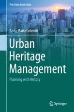 Urban Heritage Management Planning with History