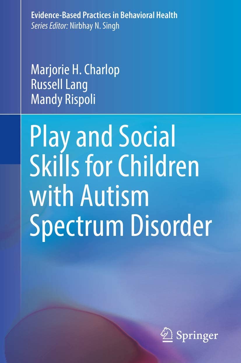 Play and Social Skills for Children with Autism Spectrum Disorder