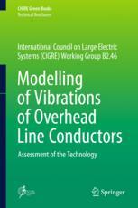 Modelling of Vibrations of Overhead Line Conductors Assessment of the Technology