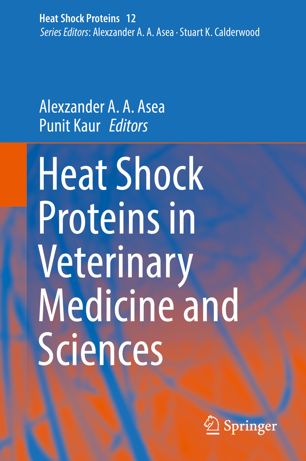 Heat shock proteins in veterinary science and medicine