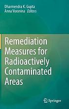 Remediation measures for radioactively contaminated areas