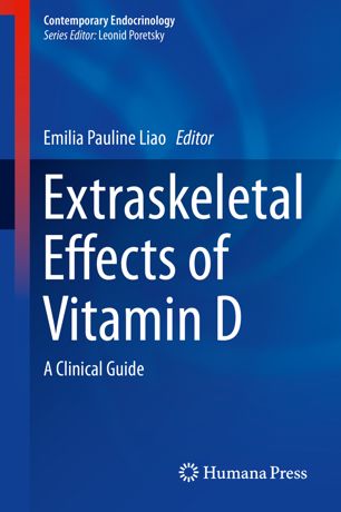 Extraskeletal effects of Vitamin D : a clinical guide