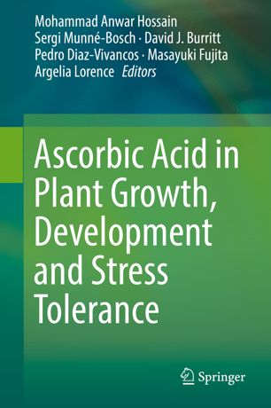 Ascorbic Acid in Plant Growth, Development and Stress Tolerance.