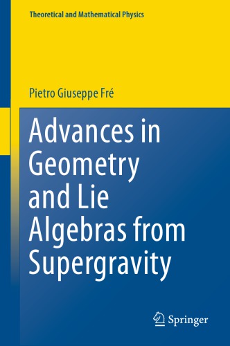 Advances in geometry and lie algebras from supergravity