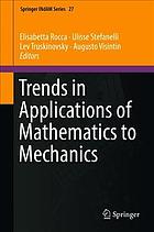 Trends in Applications of Mathematics to Mechanics