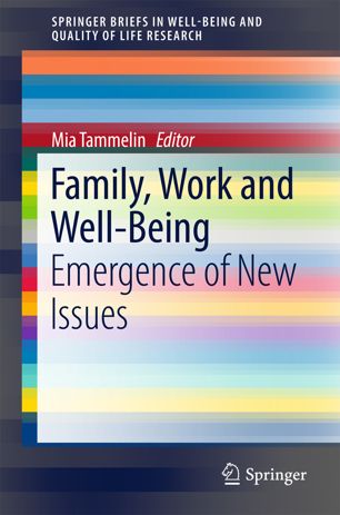 Family, Work and Well-Being : Emergence of New Issues