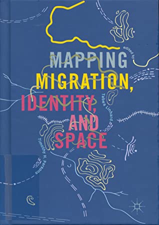 Mapping Migration, Identity, and Space