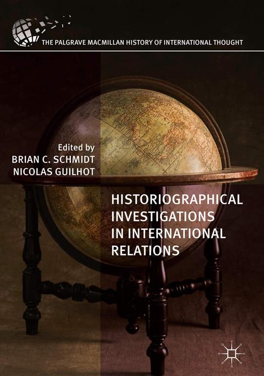 Historiographical Investigations in International Relations