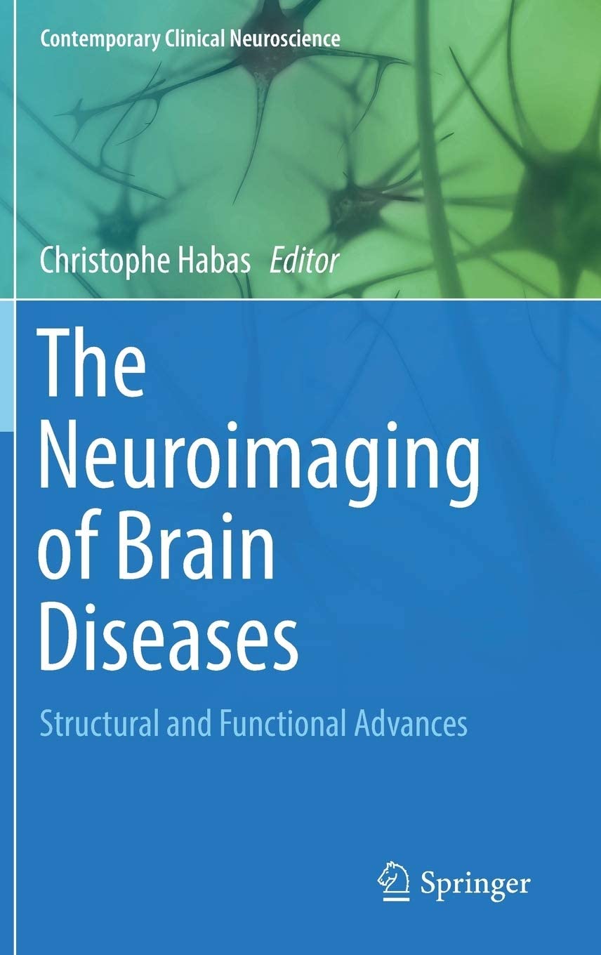 The neuroimaging of brain diseases : structural and functional advances