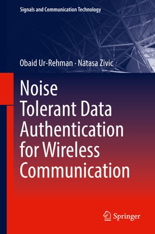 Noise tolerant data authentication for wireless communication