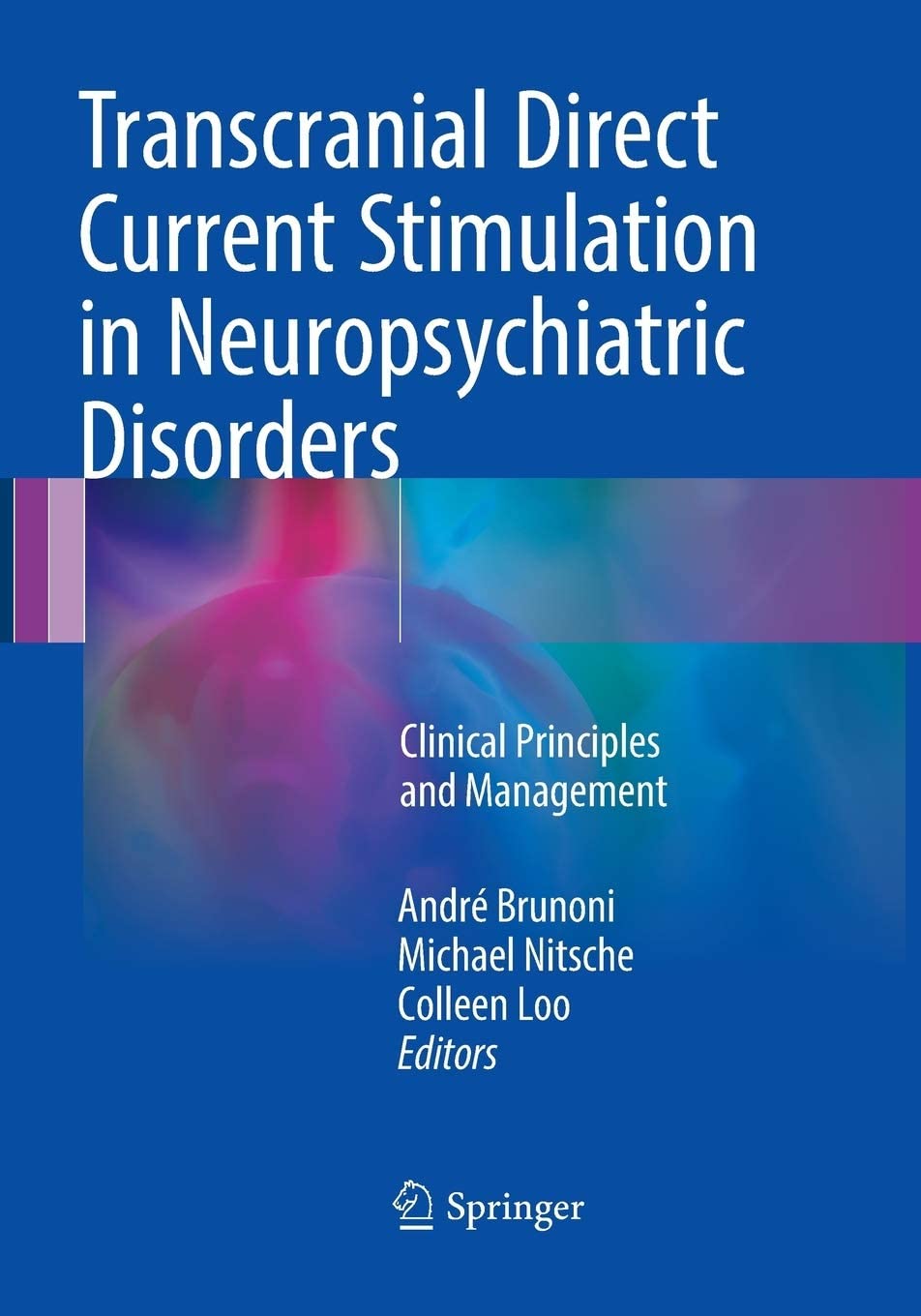 Transcranial Direct Current Stimulation in Neuropsychiatric Disorders: Clinical Principles and Management