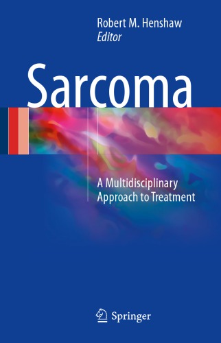 Sarcoma A Multidisciplinary Approach to Treatment.