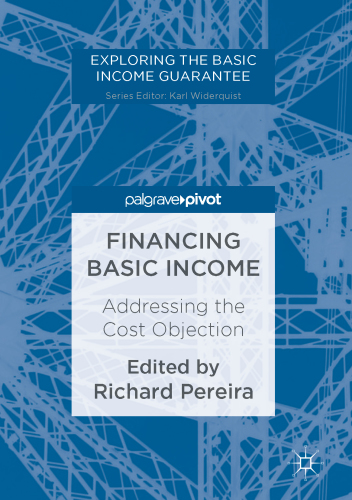 Financing Basic Income Addressing the Cost Objection.