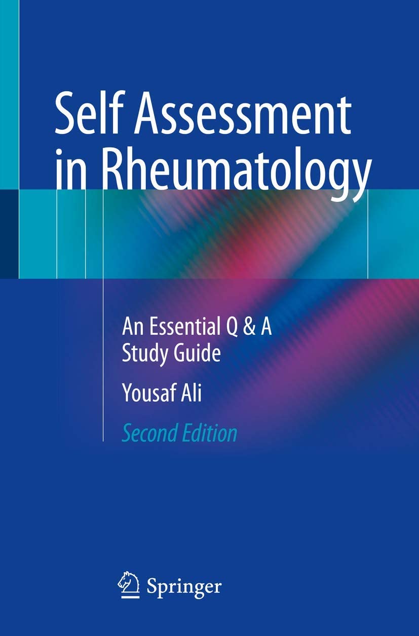 Self Assessment in Rheumatology: An Essential Q &amp; A Study Guide