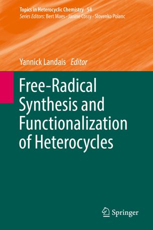 Free-radical synthesis and functionalization of heterocycles