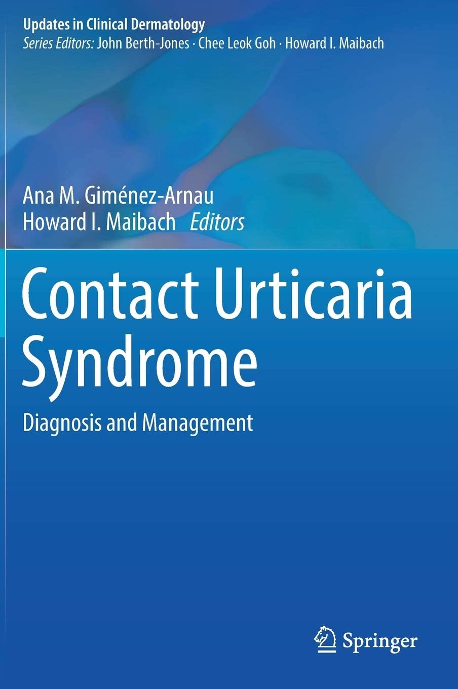 Contact urticaria syndrome : diagnosis and management