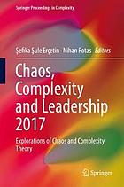 Chaos, Complexity and Leadership 2017