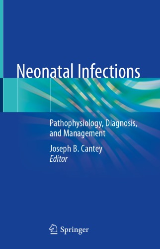 Neonatal Infections : Pathophysiology, Diagnosis, and Management