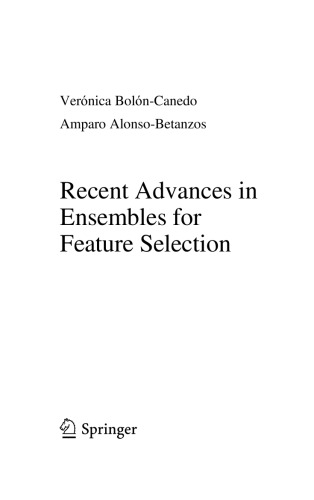 Recent advances in ensembles for feature selection