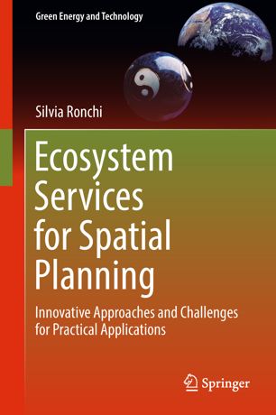 Ecosystem Services for Spatial Planning : Innovative Approaches and Challenges for Practical Applications