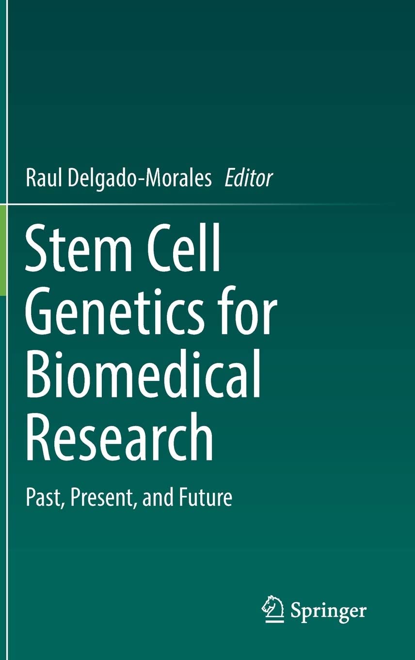 Stem cell genetics for biomedical research : past, present, and future