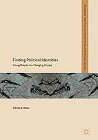 Finding political identities : young people in a changing Europe