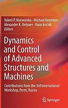 Dynamics and Control of Advanced Structures and Machines Selected Papers from a Workshop in Perm, Russia, 2017.