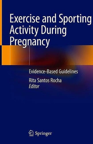 Exercise and Sporting Activity During Pregnancy