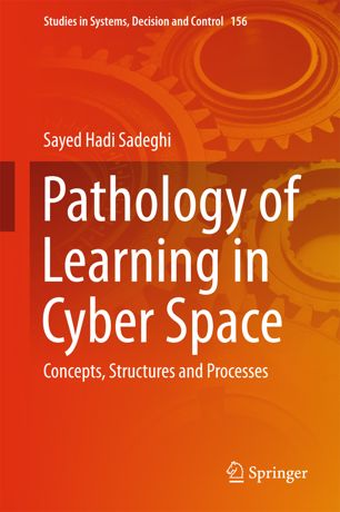 Pathology of learning in cyber space : concepts, structures and processes