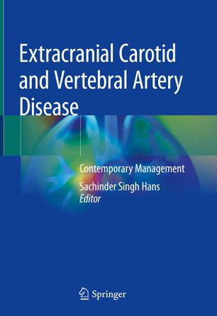 Extracranial carotid and vertebral artery disease : contemporary management