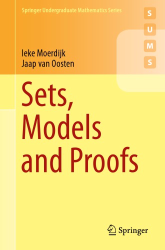 Sets, Models and Proofs (Springer Undergraduate Mathematics Series)