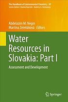 Water resources in Slovakia Part 1 Assessment and development