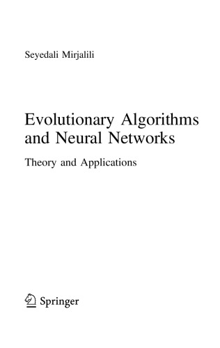 Evolutionary Algorithms and Neural Networks : Theory and Applications