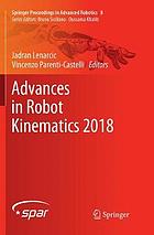 Advances in Robot Kinematics 2018