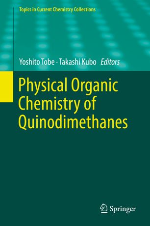 Physical Organic Chemistry of Quinodimethanes