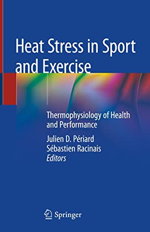 Heat Stress in Sport and Exercise