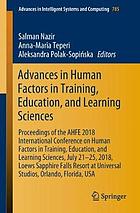 Advances in Human Factors in Training, Education, and Learning Sciences : Proceedings of the AHFE 2018 International Conference on Human Factors in Training, Education, and Learning Sciences, July 21-25, 2018, Loews Sapphire Falls Resort at Universal Studios, Orlando, Florida, USA