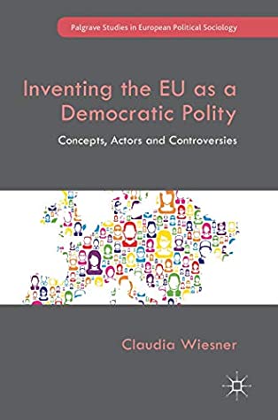 Inventing the EU as a Democratic Polity