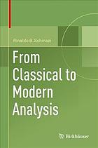 From Classical to Modern Analysis