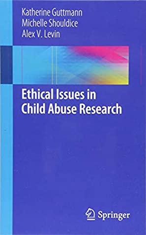 Ethical Issues in Child Abuse Research