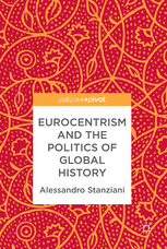 Eurocentrism and the Politics of Global History