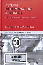 Asylum Determination in Europe Ethnographic Perspectives