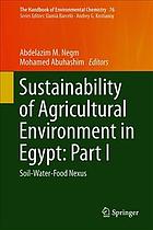 Sustainability of agricultural environment in Egypt Part 1 Soil-water-food nexus